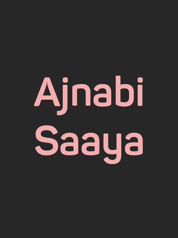 Ajnabi Saaya