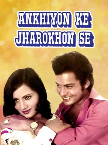 Ankhiyon Ke Jharokhon Se