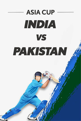 Asia Cup - India vs Pakistan