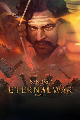 Baahubali: The Eternal War - Part 1