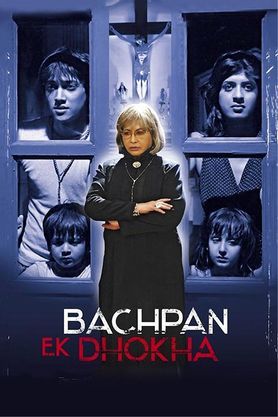 Bachpan Ek Dhokha