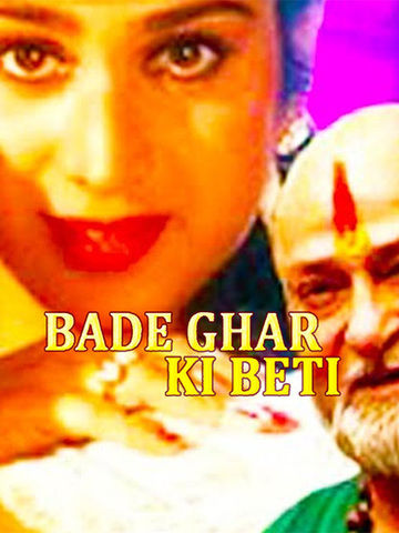 Bade Ghar Ki Beti