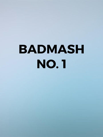 Badmash Company