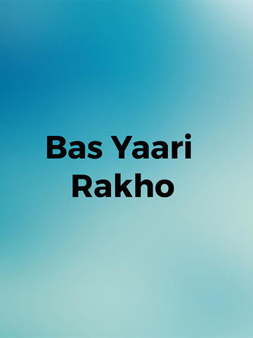 Bas Yaari Rakho