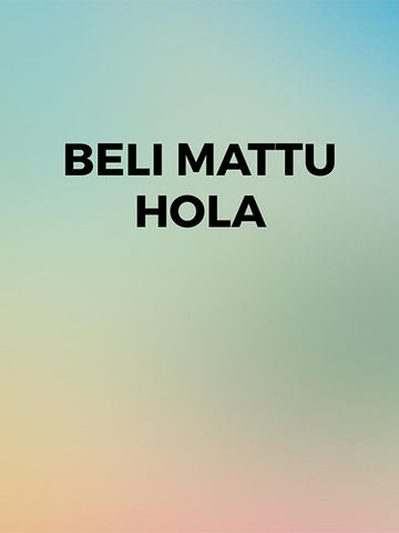 Beli Mattu Hola