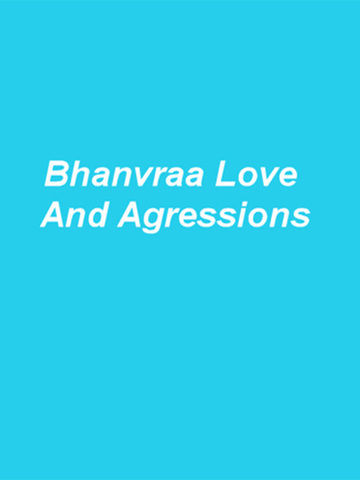Bhanvraa-Love and Aggressions