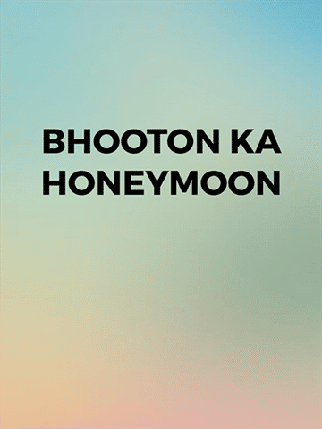 Bhooton Ka Honeymoon