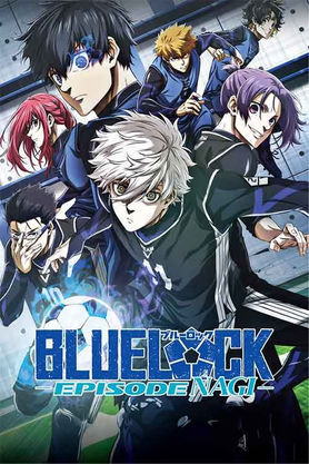 Blue Lock: Episode Nagi