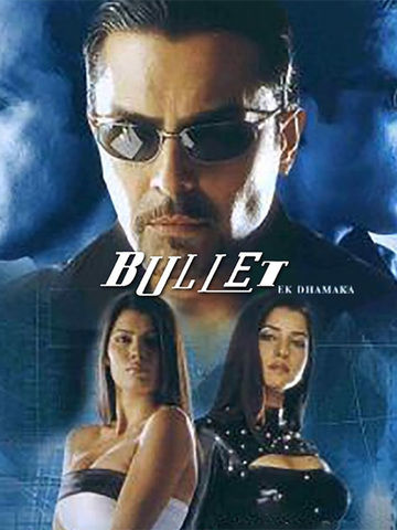 Bullet-Ek Dhamaka