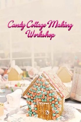 Candy Cottage Making Workshop: Live at PVR INOX