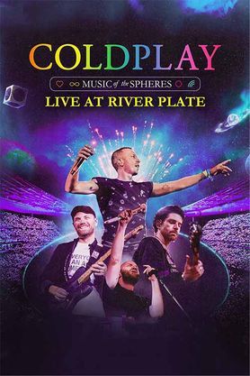 Coldplay Music of the Spheres - Live at River Plate