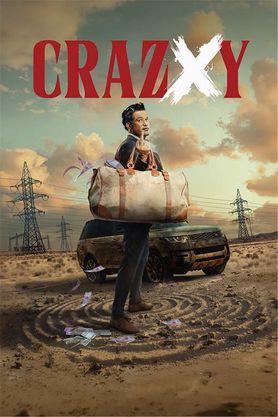 Crazxy (2025) - Movie | Reviews, Cast & Release Date in raipur- BookMyShow