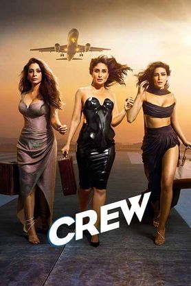 Crew (2024) - Movie | Reviews, Cast & Release Date in national-capital ...