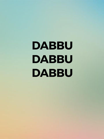 Dabbu Dabbu Dabbu
