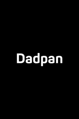 Dadpan (2023) - Movie | Reviews, Cast & Release Date - BookMyShow