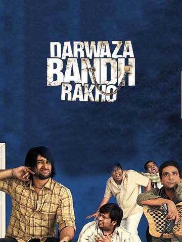Darwaza Bandh Rakho