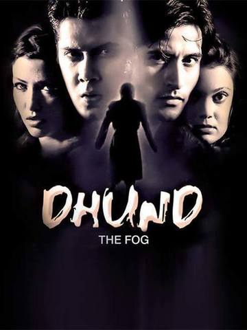 Dhund: The Fog