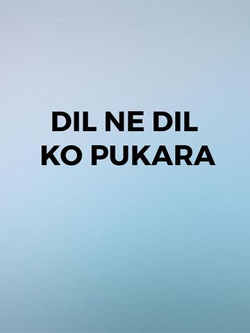 Dil ne dil ko Pukara
