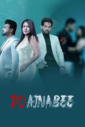 Do Ajnabee (2023)