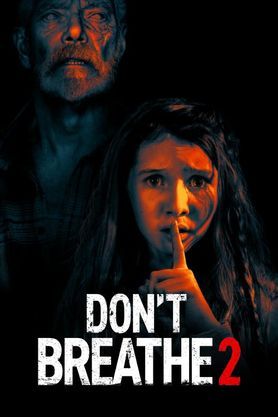 Watch Don`t Breathe 2 Online