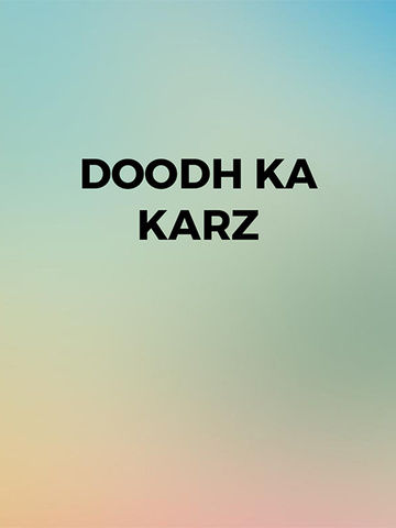 Doodh Ka Karz