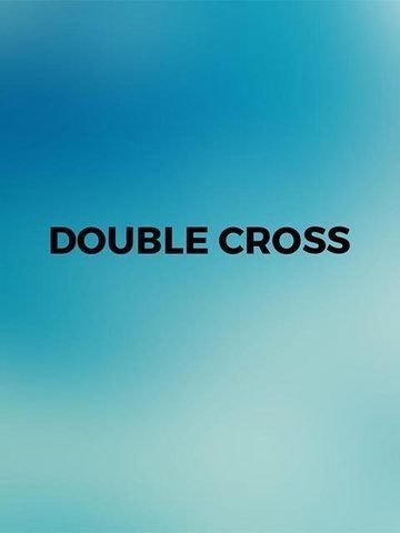 Double Cross