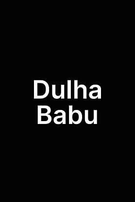Dulha Babu