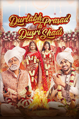 Durlabh Prasad Ki Dusri Shadi (2025)