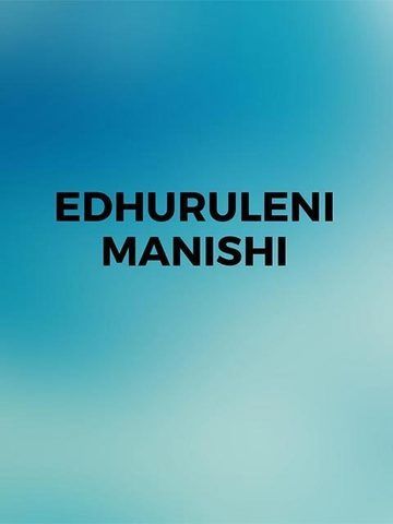 Edhuruleni Manishi