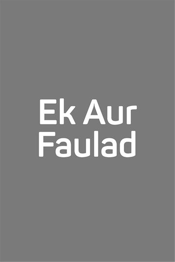 Ek Aur Faulad