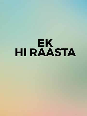 Ek Hi Rasta