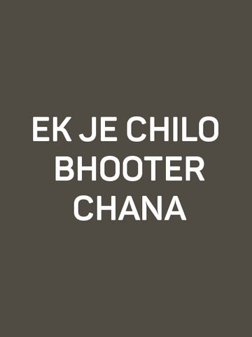 Ek Je Chilo Bhooter Chana