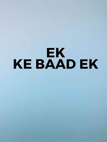 Ek Ke Baad Ek