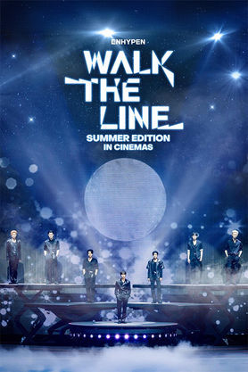 Enhypen [Walk the Line Summer Edition] (2026) - Movie | Reviews
