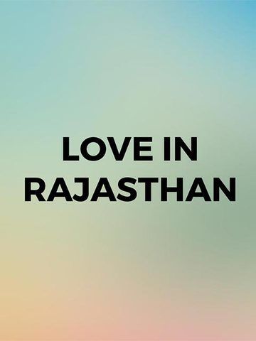 Love in Rajastan