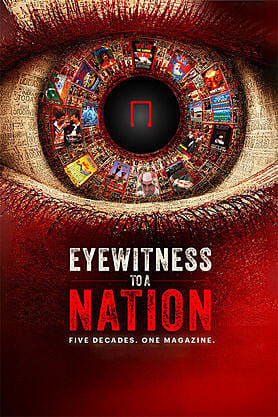 Eyewitness to a Nation Five Decades One Magazine