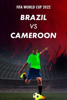 FIFA World Cup 2022 - Brazil Vs Cameroon