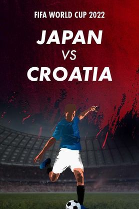 FIFA World Cup 2022 - Japan VS Croatia