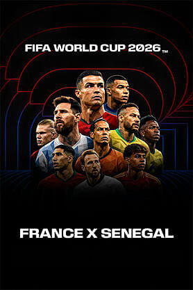 FIFA World Cup 2026 - France VS Senegal