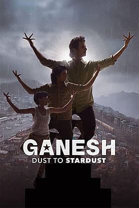 Ganesh: Dust to Stardust
