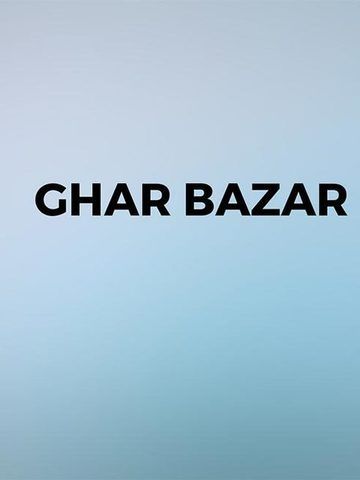 Ghar Bazar