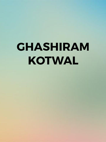 Ghashiram Kotwal