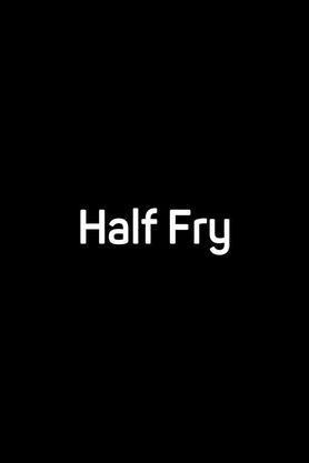 Half Fry (Hindi)