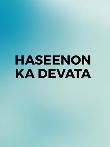 Haseenon Ka Devata