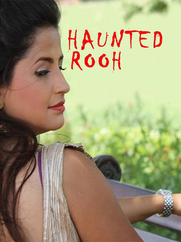 Haunted Rooh