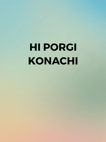 Hi Porgi Konachi