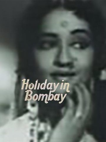Holiday In Bombay