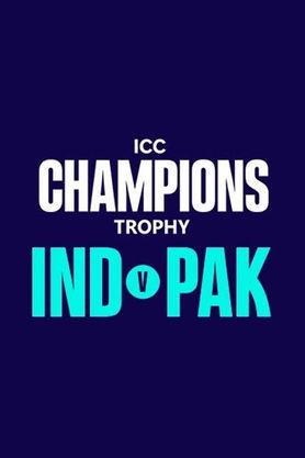 ICC Mens Champions Trophy 2025 (India Vs Pakistan)