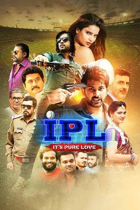IPL(Its Pure Love) (2023) - Movie | Reviews, Cast & Release Date - BookMyShow