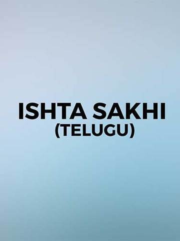 Ishta Sakhi (Telugu)